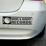 Black on white vinyl Broke & Hungry Records bumper sticker on car